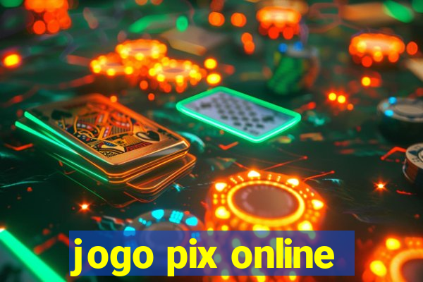 jogo pix online